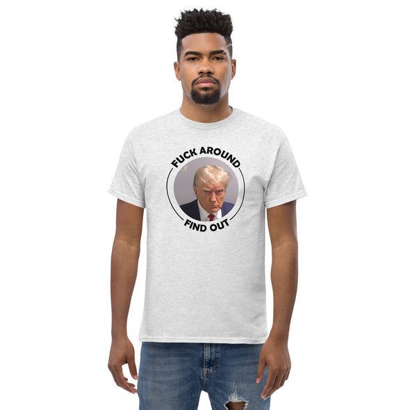 Trump Mugshot - Mug Shot - F Around Find Out