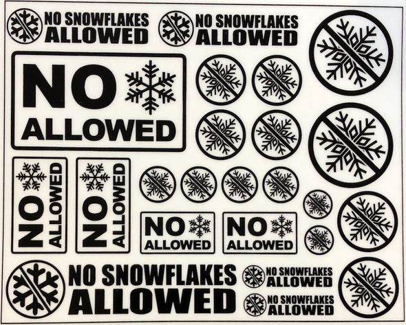 No Snowflakes Allowed