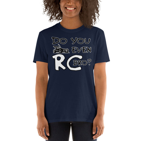 Short-Sleeve Unisex T-Shirt - RC bro?